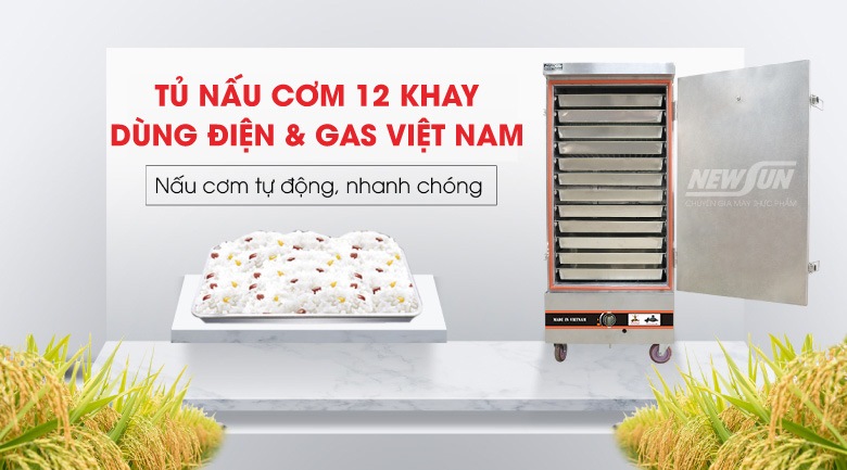 Tủ hấp cơm điện và gas 12 khay NEWSUN - Nấu cơm tự động, nhanh chóng