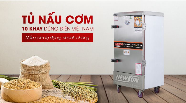 Tủ cơm điện 10 khay NEWSUN - Nấu cơm tự động, nhanh chóng