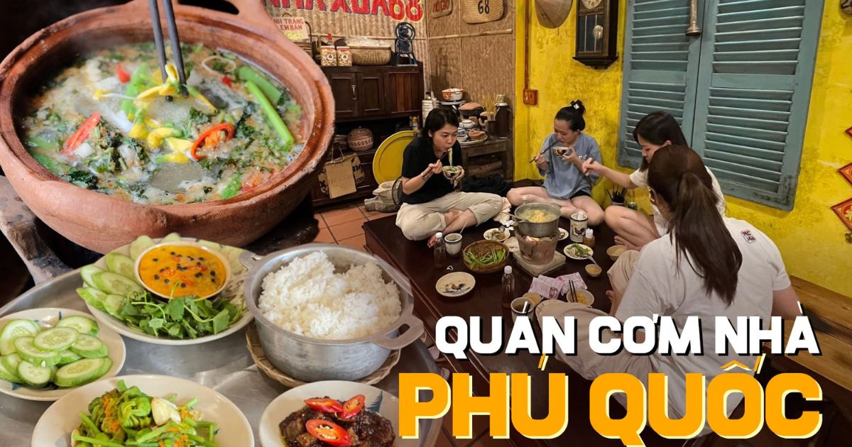 Top 9 quán cơm ngon Phú Quốc nổi tiếng, phù hợp cho mọi gia đình